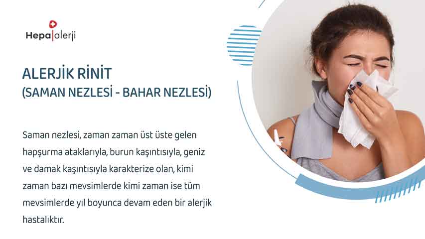 Alerjik rinit (saman nezlesi - bahar nezlesi)