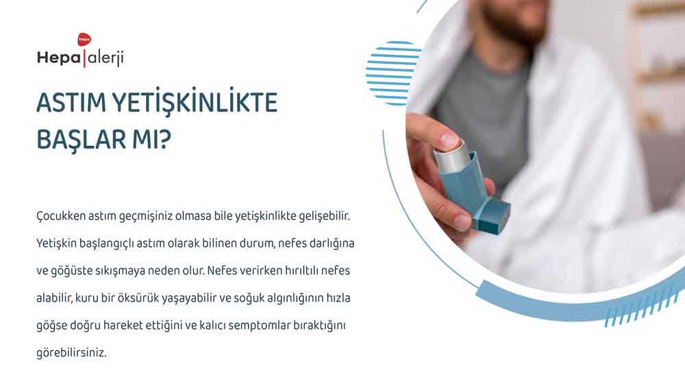 Astım Yetişkinlikte Başlar mı?