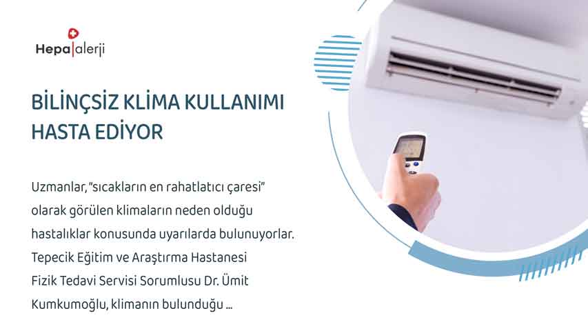 Bilinçsiz klima kullanımı hasta ediyor