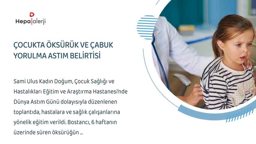 Çocukta öksürük ve çabuk yorulma astım belirtisi