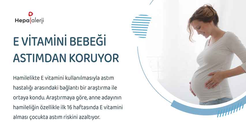 E vitamini bebeği astımdan koruyor