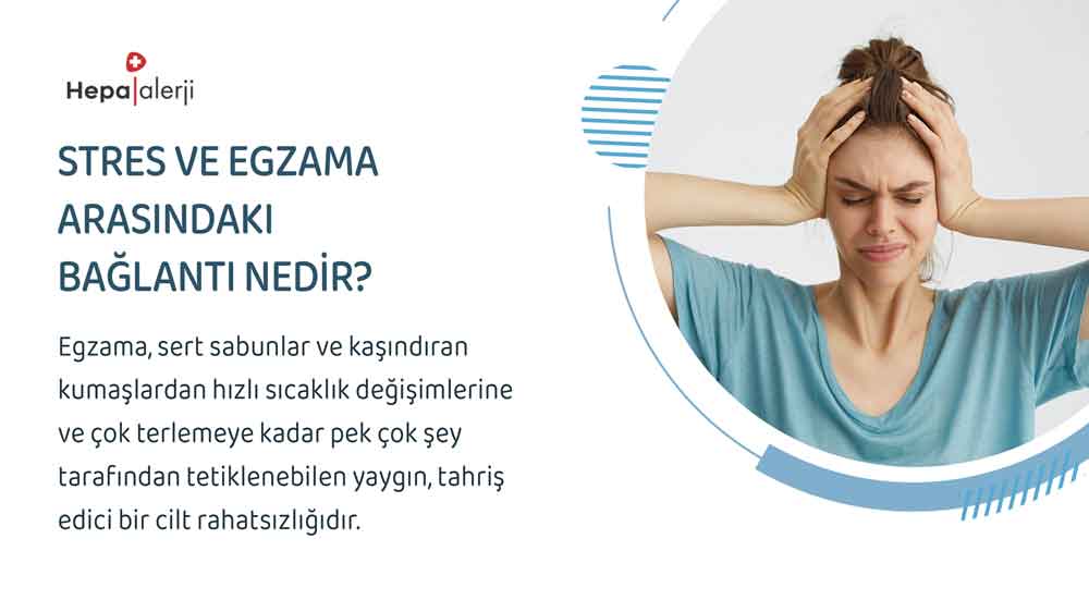 Stres ve Egzama Arasındaki Bağlantı Nedir?